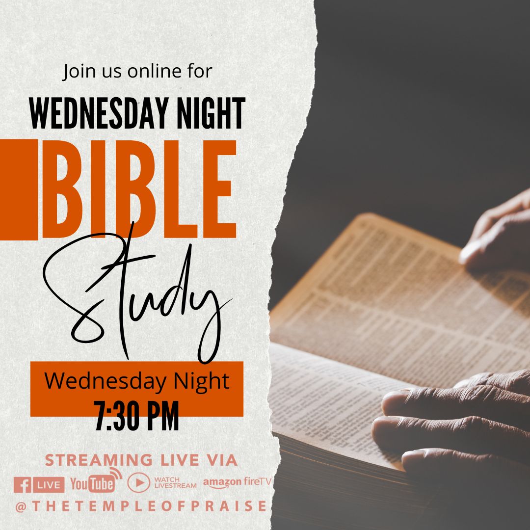 Wednesday Night Bible Study - The Temple Of Praise